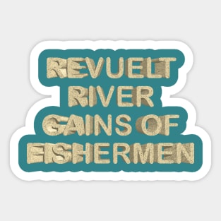 Revuelt river gains of fishermen Sticker